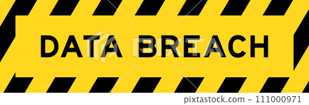 Yellow and black color with line striped label banner with word data breach 111000971