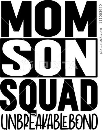 Mom Son Squad, Mom Life, Funny Mom, Mothers Day Vector Illustration File Mom Son Squad, Mom Life, Funny Mom, Mothers Day Vector Illustration File 111003620