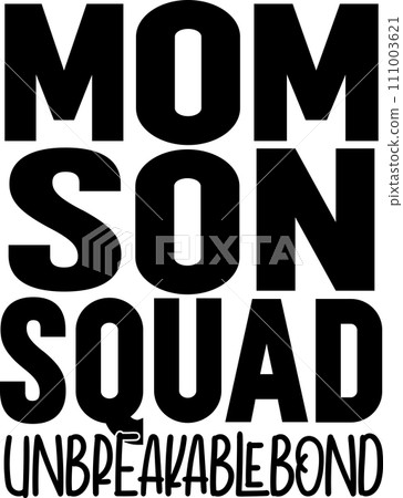 Mom Son Squad, Mom Life, Funny Mom, Mothers Day Vector Illustration File Mom Son Squad, Mom Life, Funny Mom, Mothers Day Vector Illustration File 111003621