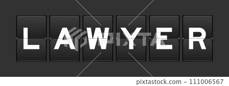 Black color analog flip board with word lawyer on gray background Black color analog flip board with word lawyer on gray background 111006567