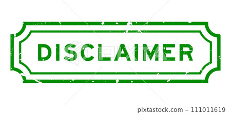 Grunge green disclaimer word rubber seal stamp on white background 111011619