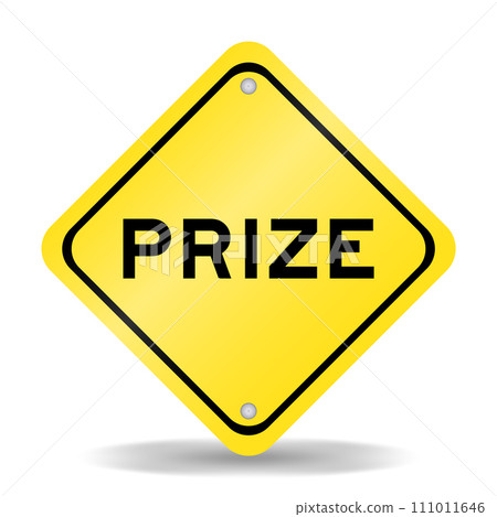 Yellow color transportation sign with word prize on white background Yellow color transportation sign with word prize on white background 111011646