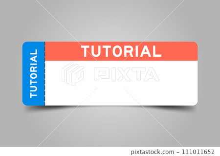 Blue and orange color ticket with word tutorial and white copy space 111011652