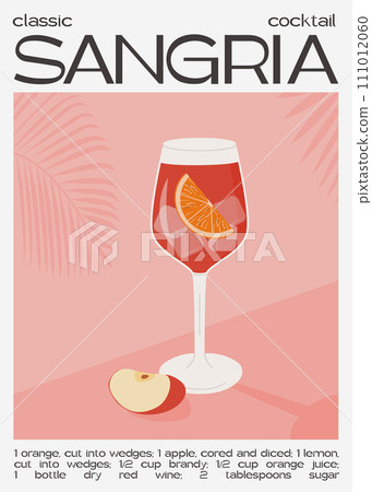 Classic Sangria cocktail with slice of orange and apple. Traditional Spanish drink with fruits and berries. Summer aperitif retro minimal poster. Wall art print with alcoholic beverage. Vector . Classic Sangria cocktail with slice of orange and apple. Traditional Spanish drink with fruits and berries. Summer aperitif retro minimal poster. Wall art print with alcoholic beverage. Vector . 111012060