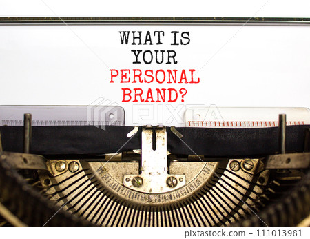 What is your personal brand symbol. Concept words What is your personal brand typed on beautiful retro typewriter. Beautiful white background. Business what is your personal brand concept. Copy space What is your personal brand symbol. Concept words What is your personal brand typed on beautiful retro typewriter. Beautiful white background. Business what is your personal brand concept. Copy space 111013981