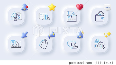 Cash back, Wallet and Fuel price line icons. Buttons with 3d bell, chat speech, cursor. Pack of Volunteer, Card, Sale tags icon. Online payment, Online loan pictogram. For web app, printing. Vector 111015031