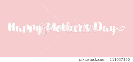 Happy Mothers day card with modern calligraphy 111037390