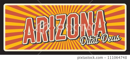 Arizona United States retro tin or metal plate, Didat deus Grand Canyon lettering. Vector vintage typography lettering of Phoenix capital, Maricopa city. USA state old road sign, signboard or signpost 111064748