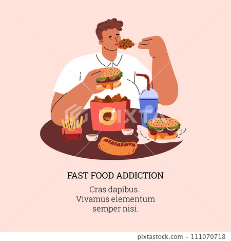Man eating hamburger, fried chicken, hot dog, french fries and soda, eating disorder, Fast food addiction vector poster 111070718
