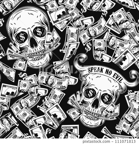 Seamless pattern with skull, money, pile of 100 dollar bills, dollar sign. Creative interpretation of Three wise monkeys concept. Text Speak no evil, mouth full of cash. Corruption concept 111071813
