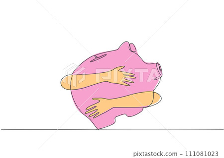 Continuous one line drawing of hands hugging piggy bank. Saving in the present for life in the future. The concept of concern for financial future. Single line draw design vector illustration 111081023