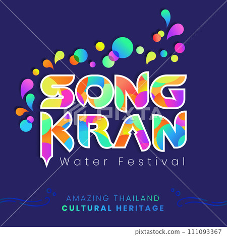The Songkran festival of Thailand cultural heritage logotype design happiness and colorful concept celebration illustration The Songkran festival of Thailand cultural heritage logotype design happiness and colorful concept celebration illustration 111093367