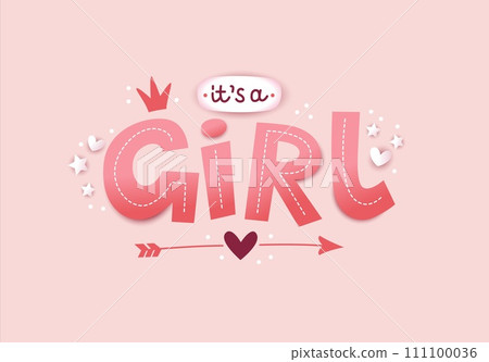 Its a girl, 3d lettering for kids design in pastel pink colors. Poster or card. Cute illustration in realistic style. 111100036