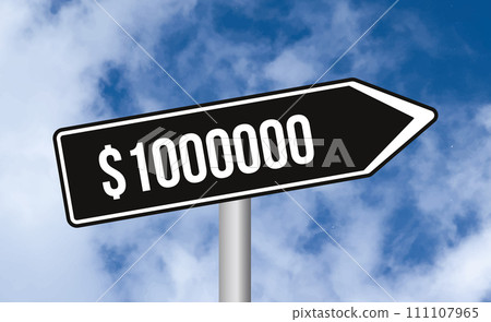 $1000000 road sign on blue sky background $1000000 road sign on blue sky background 111107965