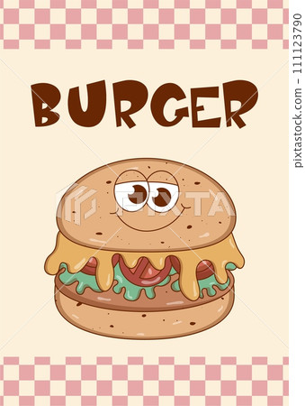 Retro groovy cartoon character Burger poster. Vintage mascot psychedelic smile. Retro colors. Flat style. Funky vector illustration Retro groovy cartoon character Burger poster. Vintage mascot psychedelic smile. Retro colors. Flat style. Funky vector illustration 111123790