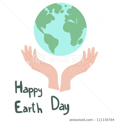 Hands and Earth day planet happy earth day Hands and Earth day planet happy earth day 111130784
