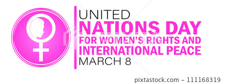 United Nations Day For Women's Rights And International Peace Vector Template Design Illustration United Nations Day For Women's Rights And International Peace Vector Template Design Illustration 111168319