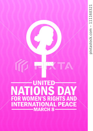 United Nations Day For Women's Rights And International Peace United Nations Day For Women's Rights And International Peace 111168321