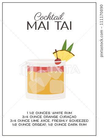 Mai Tai Cocktail garnished with pineapple slice and cherry. Classic alcoholic beverage recipe. Summer aperitif poster. Minimalist trendy print with alcoholic drink. Vector flat illustration. Mai Tai Cocktail garnished with pineapple slice and cherry. Classic alcoholic beverage recipe. Summer aperitif poster. Minimalist trendy print with alcoholic drink. Vector flat illustration. 111170890
