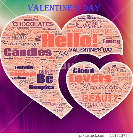 Word Cloud of the Happy Valentine's Day as background Word Cloud of the Happy Valentine's Day as background 111213764