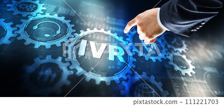 IVR Interactive voice response communication concept 2024. Mixed Media background IVR Interactive voice response communication concept 2024. Mixed Media background 111221703