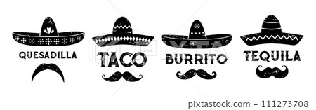 Mexican sombrero with burrito and quesadilla, taco and tequila, Mexico cuisine vector emblems. Sombrero grunge silhouettes with mustaches and latin ornament for Mexican food and drink bar signs Mexican sombrero with burrito and quesadilla, taco and tequila, Mexico cuisine vector emblems. Sombrero grunge silhouettes with mustaches and latin ornament for Mexican food and drink bar signs 111273708