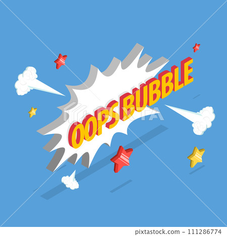 3D Isometric Flat Vector Illustration of Oops Bubble in Comic Explosion Style 111286774