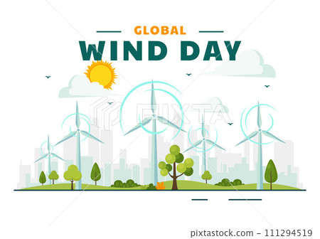 Global Wind Day Vector Illustration on June 15 with Earth Globe and Winds Turbines for Power and Energy Systems on Blue Sky in Flat Cartoon Background Global Wind Day Vector Illustration on June 15 with Earth Globe and Winds Turbines for Power and Energy Systems on Blue Sky in Flat Cartoon Background 111294519