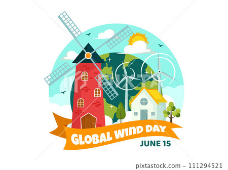 Global Wind Day Vector Illustration on June 15 with Earth Globe and Winds Turbines for Power and Energy Systems on Blue Sky in Flat Cartoon Background 111294521