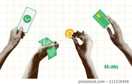 Hands holding money in retro collage style with dotted zine halftone effect. Business concept. Different money in a hand - banknote, crypto, credit card, phone. Vector illustration. Hands holding money in retro collage style with dotted zine halftone effect. Business concept. Different money in a hand - banknote, crypto, credit card, phone. Vector illustration. 111316936