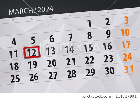Calendar 2024, deadline, day, month, page, organizer, date, March, tuesday, number 12 Calendar 2024, deadline, day, month, page, organizer, date, March, tuesday, number 12 111317991