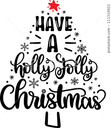 Have a Holly Jolly Christmas, Merry Christmas, Santa, Christmas Holiday, Vector Illustration File 111318922
