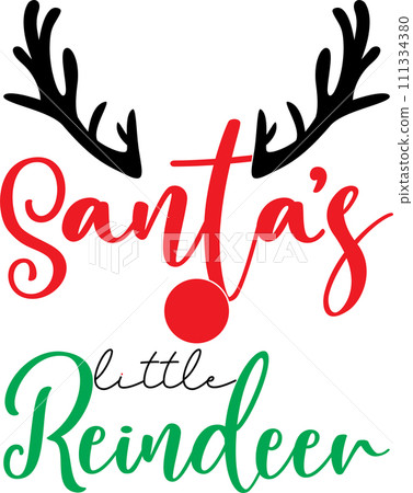 Santa's Little Reindeer, Merry Christmas, Santa, Christmas Holiday, Vector Illustration File Santa's Little Reindeer, Merry Christmas, Santa, Christmas Holiday, Vector Illustration File 111334380