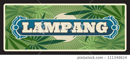 Khelang Nakhon, Thailand province, Lampang banner with leaves and foliage. Vector travel plate, vintage sign, retro postcard design. Mueang Rot Ma area or destination in Asian country Khelang Nakhon, Thailand province, Lampang banner with leaves and foliage. Vector travel plate, vintage sign, retro postcard design. Mueang Rot Ma area or destination in Asian country 111348624