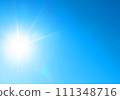 Refreshing blue sky and sun, strong summer sunlight Refreshing blue sky and sun, strong summer sunlight 111348716