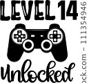 Level 14 Unlocked, Birthday Party, Video Game, Funny Gamer Vector Illustration File 111354946