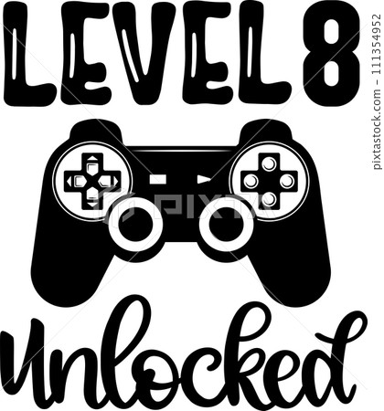 Level 8 Unlocked, Birthday Party, Video Game, Funny Gamer Vector Illustration File Level 8 Unlocked, Birthday Party, Video Game, Funny Gamer Vector Illustration File 111354952