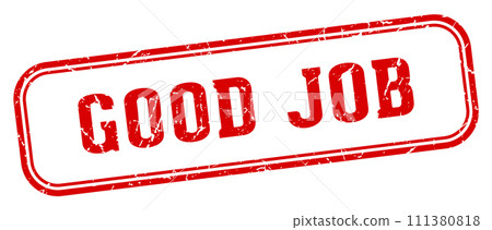 good job stamp. good job rectangular stamp on white background 111380818