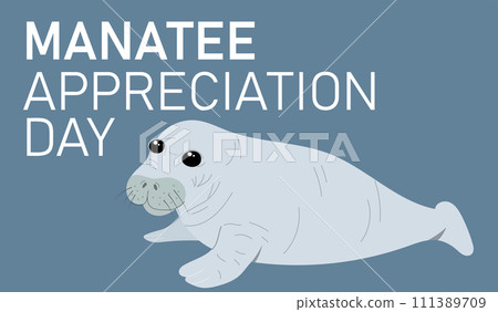Manatee Appreciation Day banner flat design. Manatee Appreciation Day banner flat design. 111389709