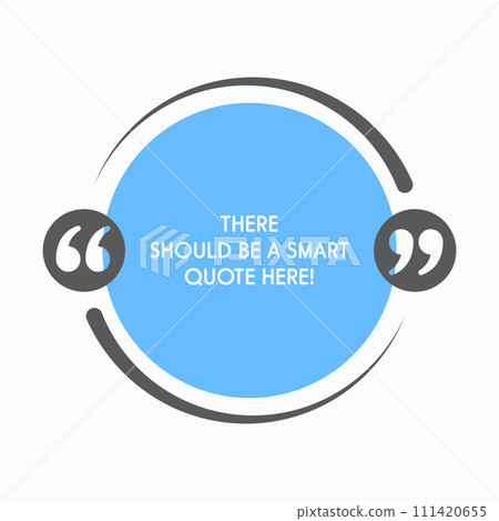 Quote frame blank, text quote boxes, message Quote frame blank, text quote boxes, message 111420655