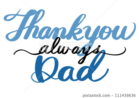 父親節感謝信“thankyoualwaysdad” 111438636