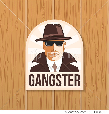 Classic gangster. Street criminal badge design. Vector illustration. Vintage monochrome label, sticker, patch with silhouette of a gangster. 111468138