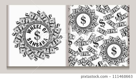 Circular money label, seamless pattern with US dollar bills, golden dollar sign, text Wheel of Samsara. Concept illustration in vintage style. Textile, t shirt design. Not AI. Circular money label, seamless pattern with US dollar bills, golden dollar sign, text Wheel of Samsara. Concept illustration in vintage style. Textile, t shirt design. Not AI. 111468663
