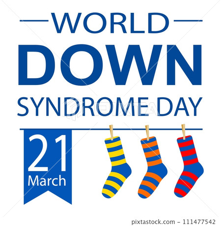 World Down syndrome day. Striped socks and an inscription on a transparent background. Down syndrome awareness concept. 111477542