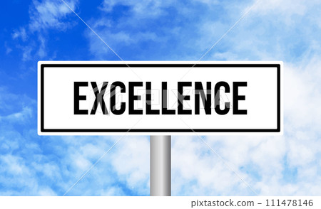 Excellence road sign on blue sky background 111478146