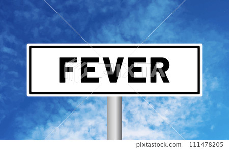 Fever road sign on sky background Fever road sign on sky background 111478205