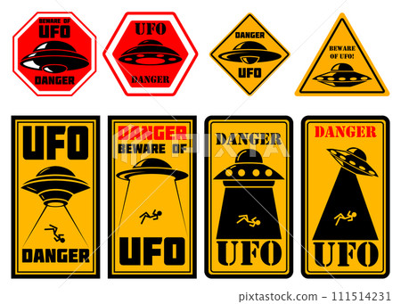 Set of signs Danger. Ufo zone. Sign with Ufo. Vector illustration 111514231
