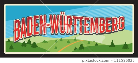 Baden Wurttemberg German city travel plate sign with village scenery. Germany tourist destination signage, Deutschland plate. Europe landmark, road sign, German states metal plate with tagline Baden Wurttemberg German city travel plate sign with village scenery. Germany tourist destination signage, Deutschland plate. Europe landmark, road sign, German states metal plate with tagline 111556023