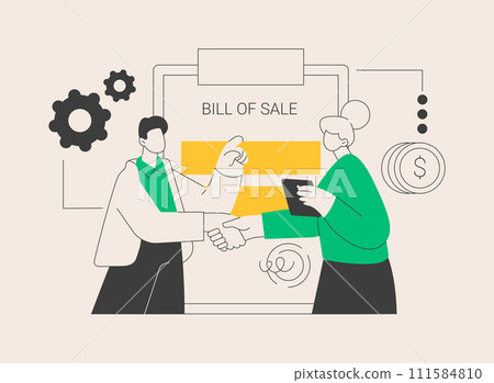 Bill of sale abstract concept vector illustration. Bill of sale abstract concept vector illustration. 111584810