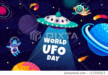 World UFO day banner with funny cute aliens and UFO saucer. Universe adventure, outerspace research or space exploration vector poster or banner with starry galaxy planets and aliens happy characters 111585813
